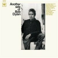Bob Dylan : Another Side Of Bob Dylan