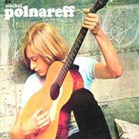 Michel Polnareff : Love Me Please Love Me