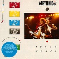 Eurythmics : Touch Dance
