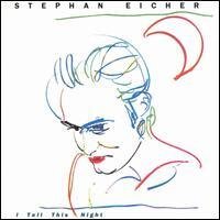 Stephan Eicher : I tell this night