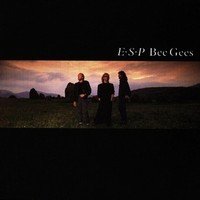 Bee Gees : E.S.P