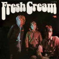 Eric Clapton : Fresh Cream [Cream]