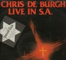 Chris de Burgh : Live In South Africa