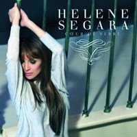Helene Segara : Coeur de Verre