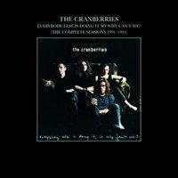 The Cranberries : Everybody Else Is Doing It, So Why Can’t We?