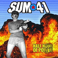 Sum 41: Half Hour of Power