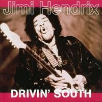 Jimi Hendrix : Driving South