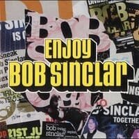 Bob Sinclar : Enjoy