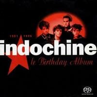 Indochine : Birthday Album 1981-1996