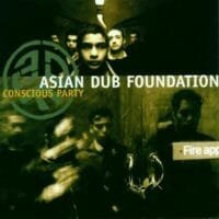 Asian Dub Foundation : Conscious Party