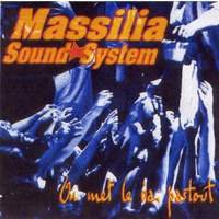 Massilia Sound System: On met le òai partout