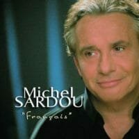 Michel Sardou : Français