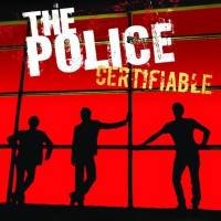 The Police : Certifiable