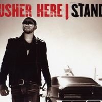 Usher : Here I Stand up