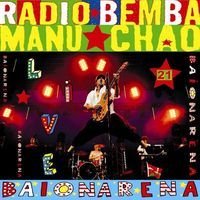 Manu Chao : Baïonarena (Live)