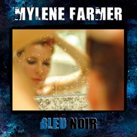 Mylene Farmer : Bleu Noir