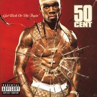 50 Cent : Get Rich Or Die Tryin