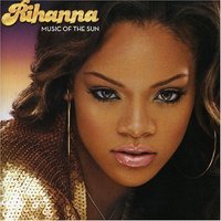 Rihanna : Music of the Sun
