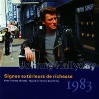 Johnny Hallyday : Signes Exterieurs De Richesse