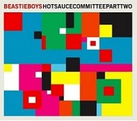 Beastie Boys : Hot Sauce Committee Pt 2