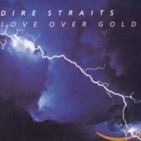 Dire Straits : Love Over Gold