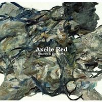 Axelle Red : Sisters and empathy