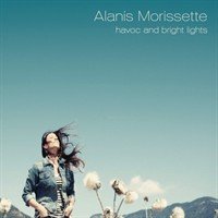 Alanis Morissette : Havoc And Bright Lights