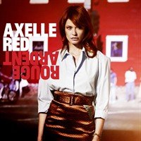 Axelle Red : Rouge Ardent