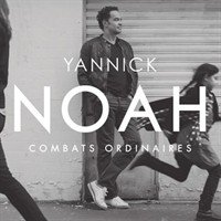 Yannick Noah : Combats Ordinaires