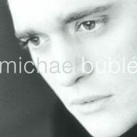 Michael Bublé : Michael Bublé
